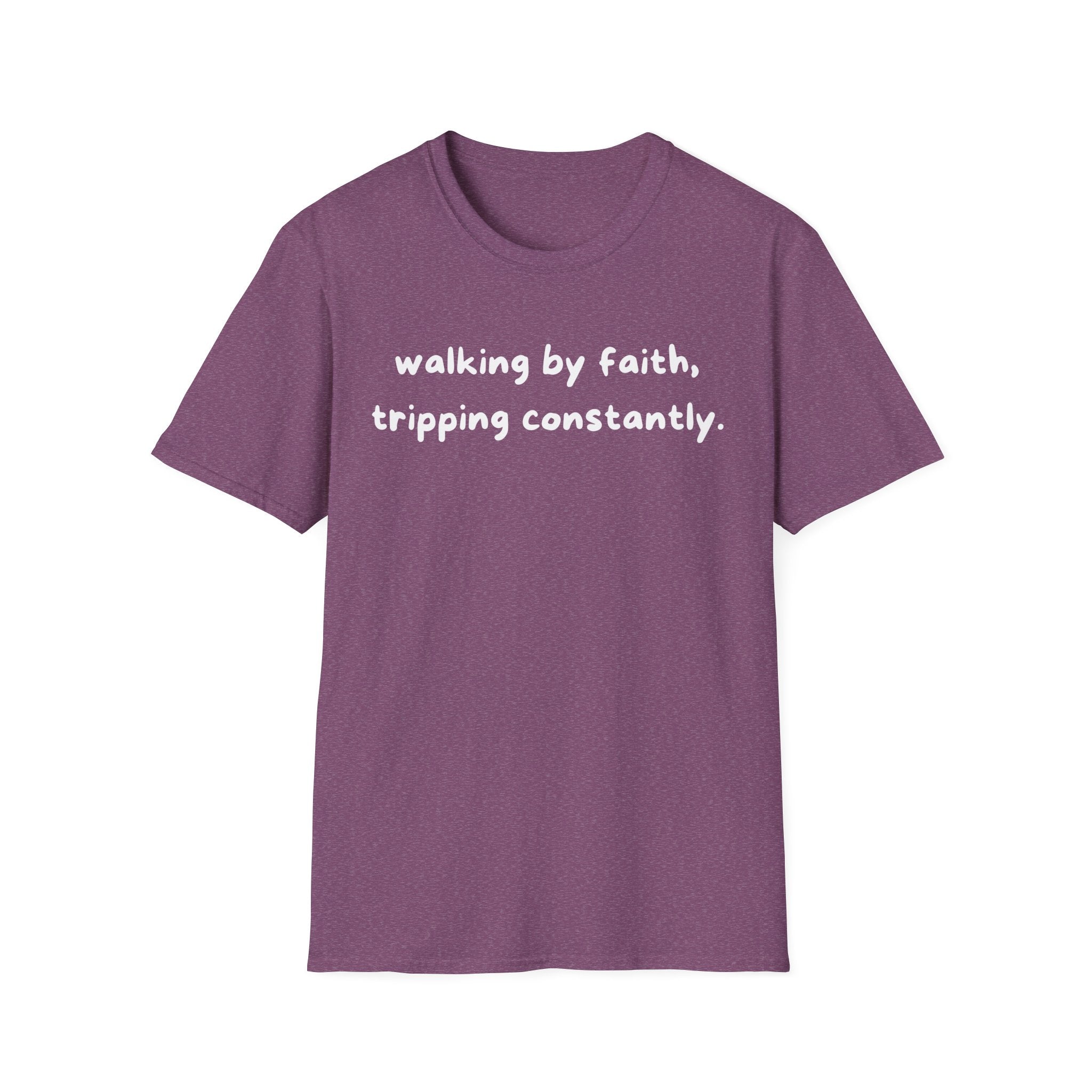 Walking By Faith, Tripping Constantly Funny Christian T-shirt