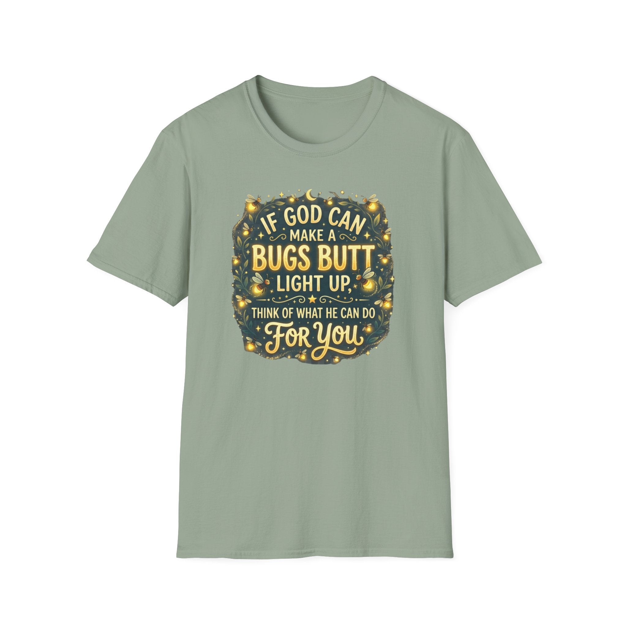 Faith-Inspired Firefly T-Shirt – “If God Can Make a Bug’s Butt Light Up” Christian Tee