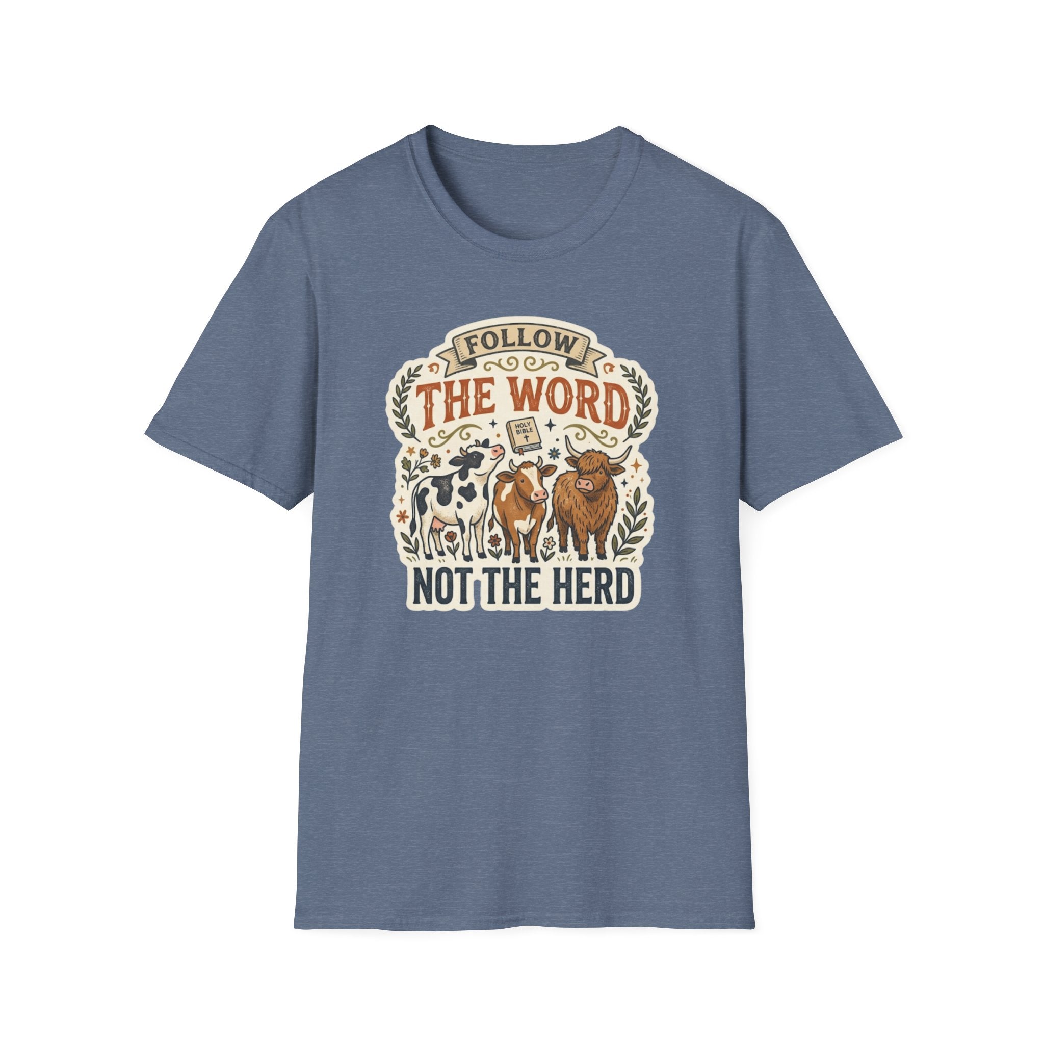 Follow the Word Not the Herd Christian Cow T-Shirt – Faith-Based Graphic Tee