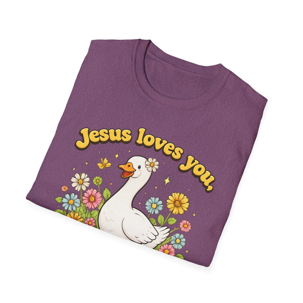 Jesus loves you, you silly goose funny Christian Graphic tee