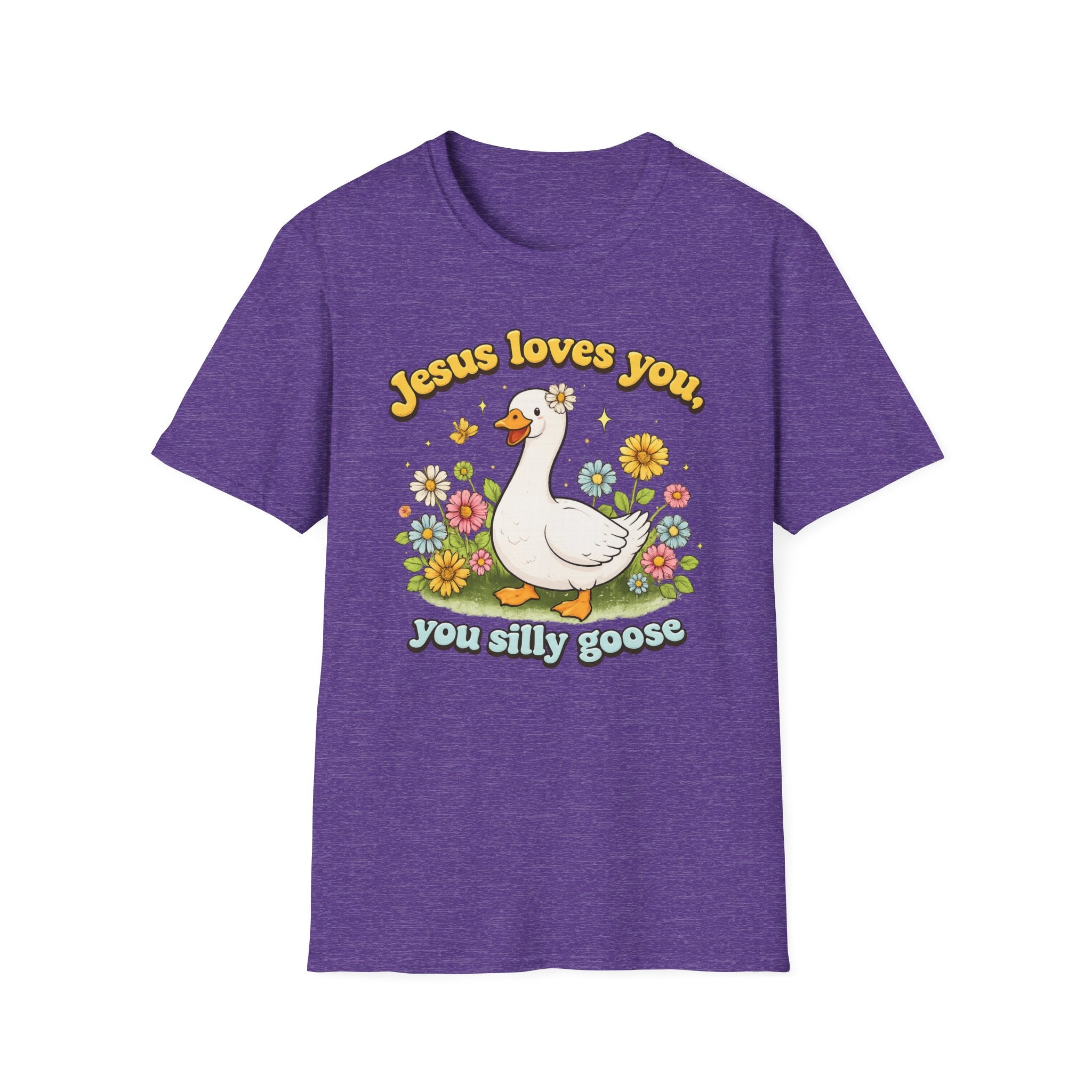Jesus loves you, you silly goose funny Christian Graphic tee