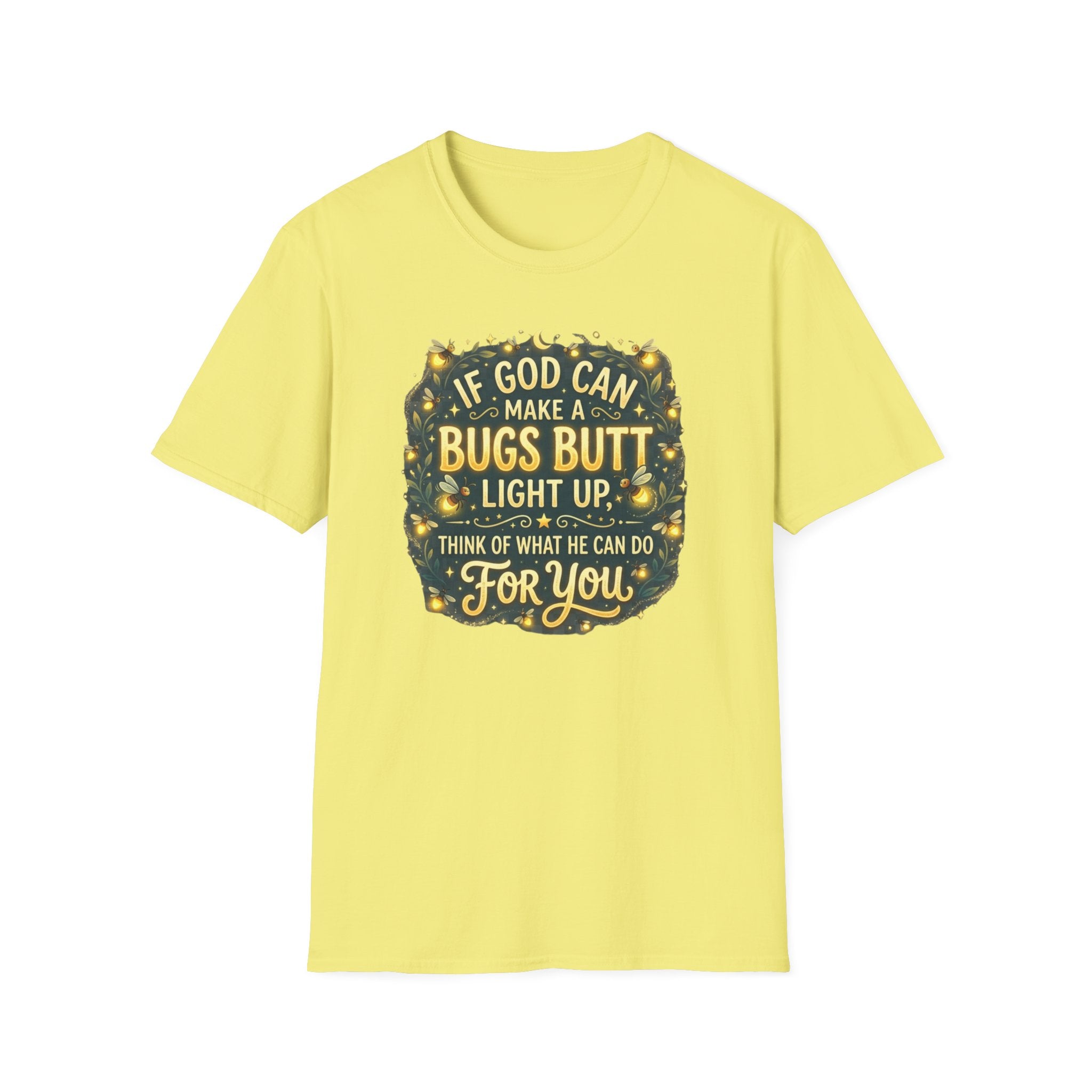 Faith-Inspired Firefly T-Shirt – “If God Can Make a Bug’s Butt Light Up” Christian Tee