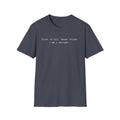 Jesus Think I'm a Delight Funny Tee