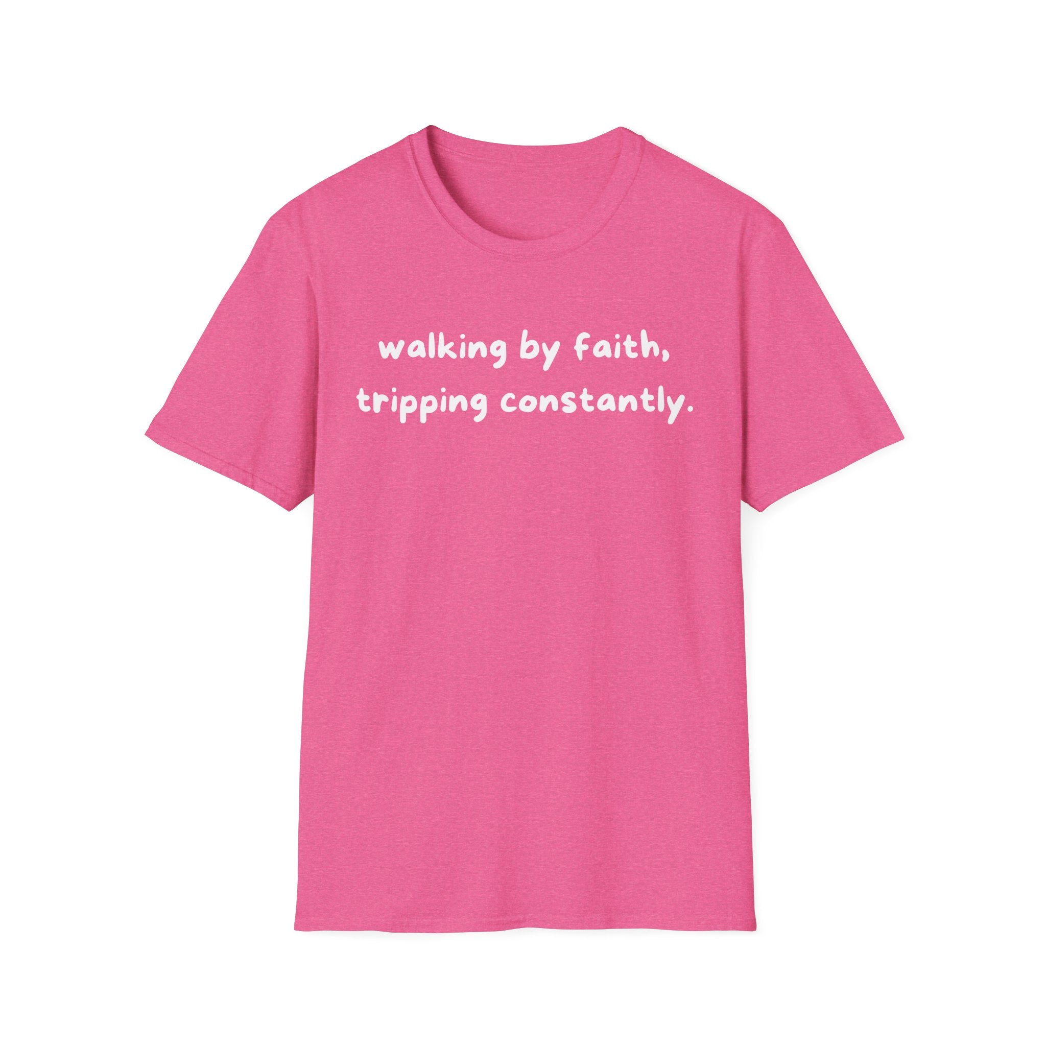 Walking By Faith, Tripping Constantly Funny Christian T-shirt
