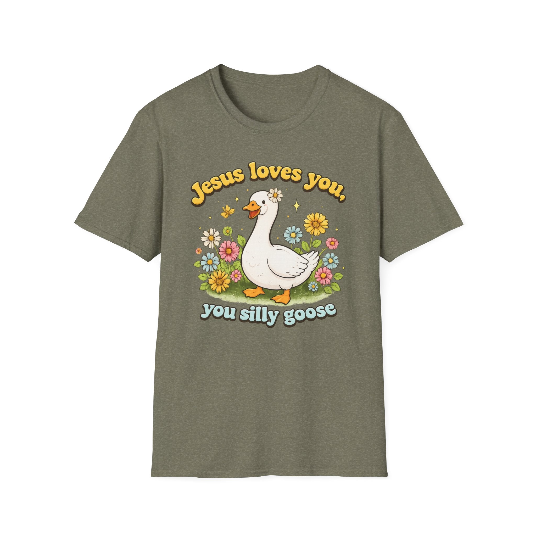 Jesus loves you, you silly goose funny Christian Graphic tee