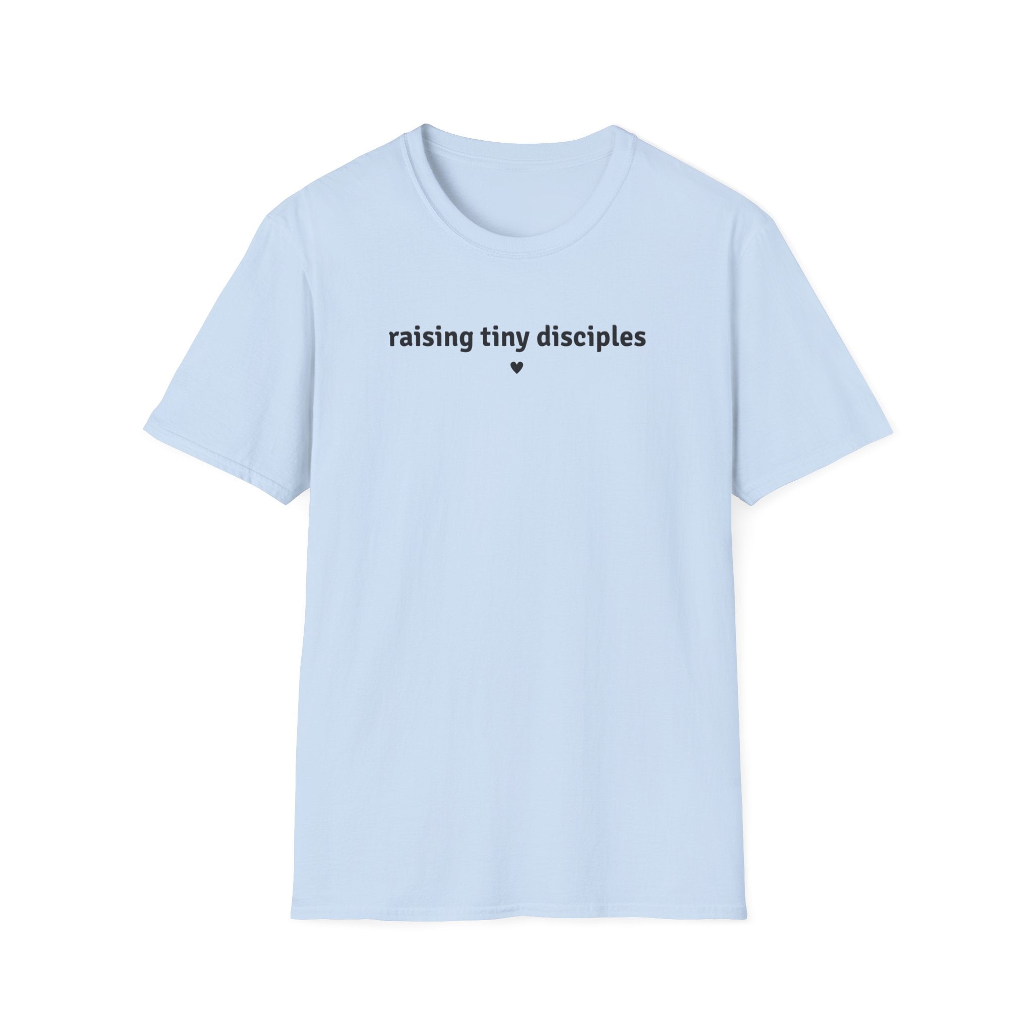 “Raising Tiny Disciples” Graphic T-Shirt